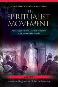 a book cover on spiritualism published by Dr. Christopher Moreman, an expert in comparative religion